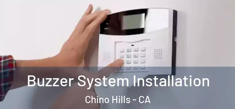 Buzzer System Installation Chino Hills - CA
