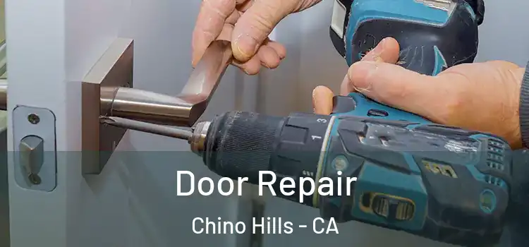 Door Repair Chino Hills - CA