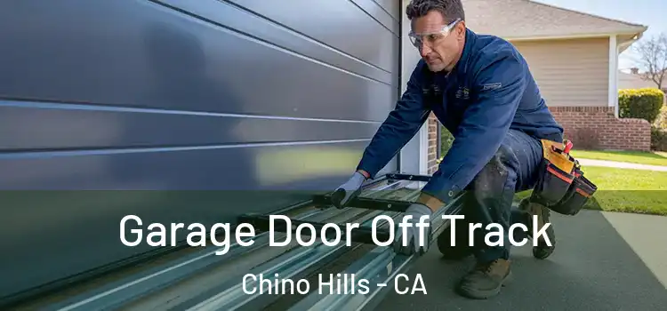  Garage Door Off Track Chino Hills - CA