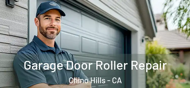  Garage Door Roller Repair Chino Hills - CA