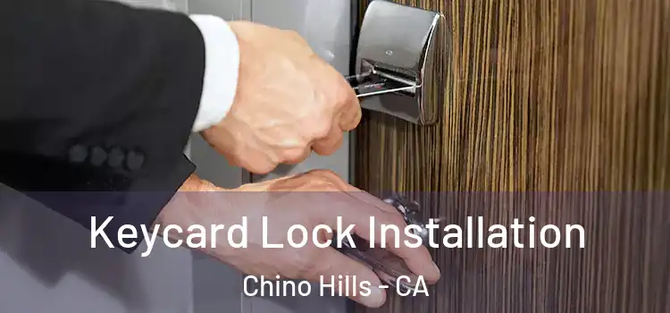  Keycard Lock Installation Chino Hills - CA