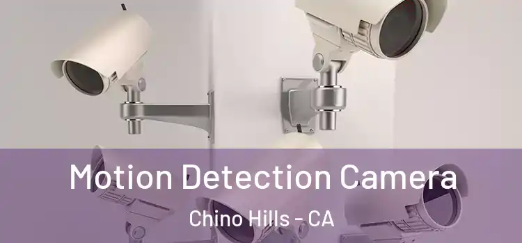  Motion Detection Camera Chino Hills - CA