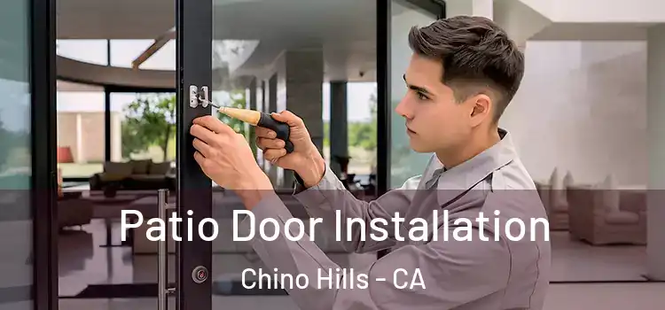  Patio Door Installation Chino Hills - CA